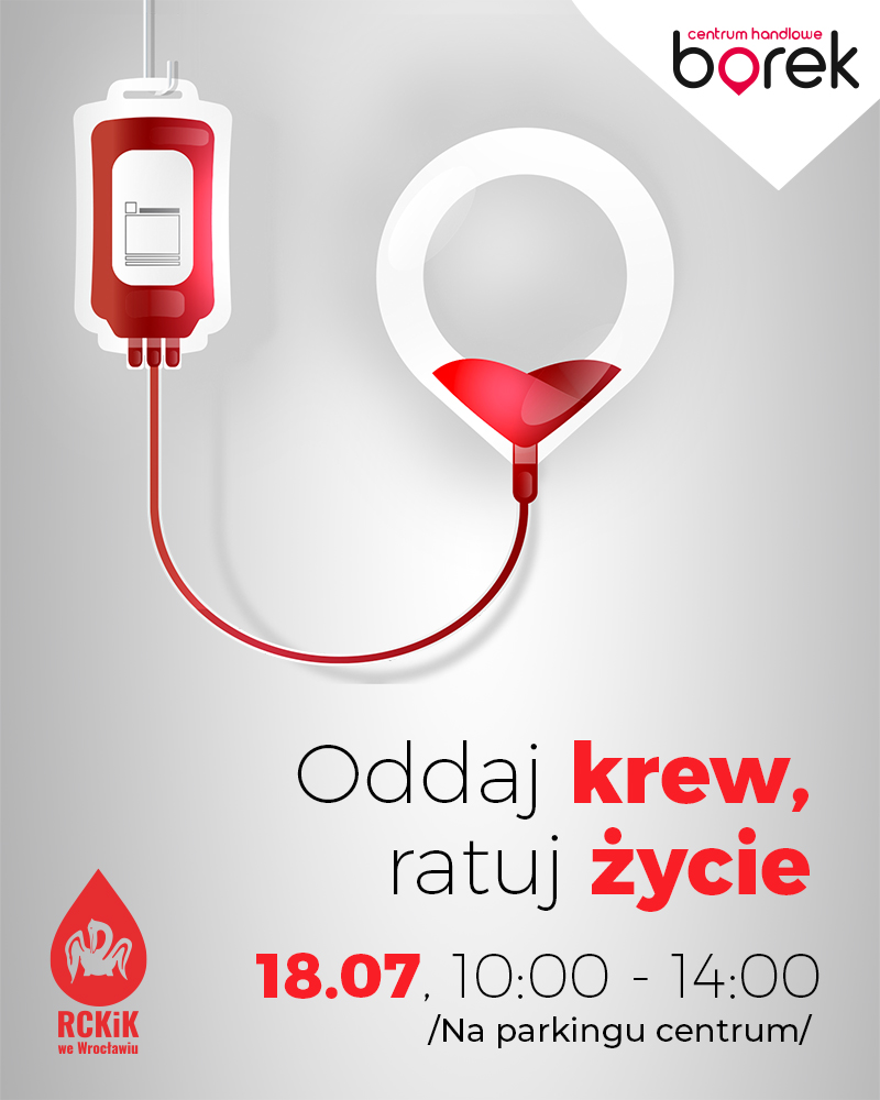 Wakacyjna akcja krwiodawstwa przed CH Borek we Wrocławiu 18.07.2024 r. (czwartek)