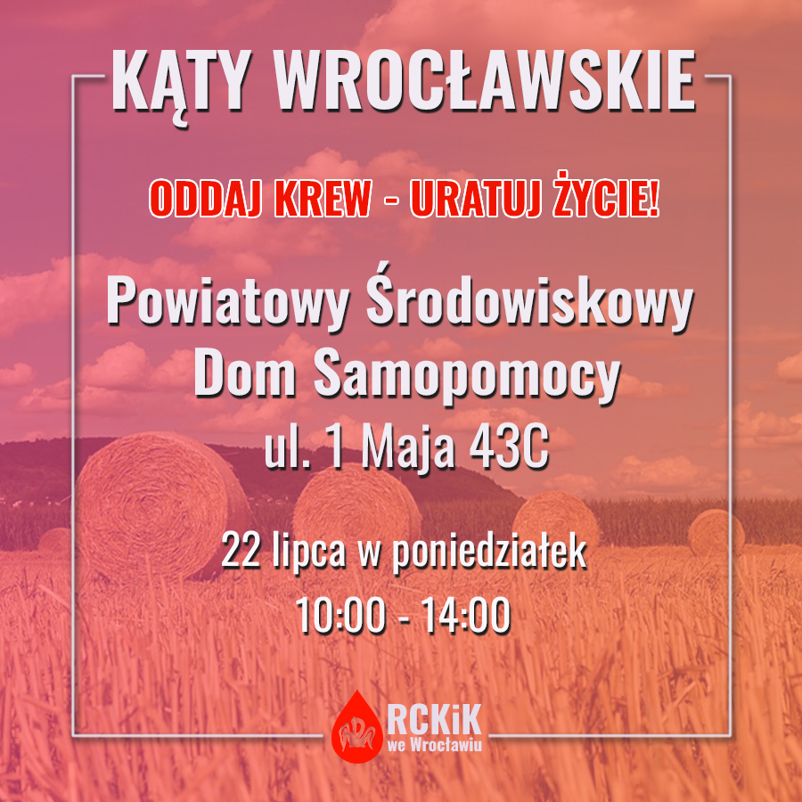 Akcja krwiodawstwa w Kątach Wrocławskich - 22.07.2024 r.