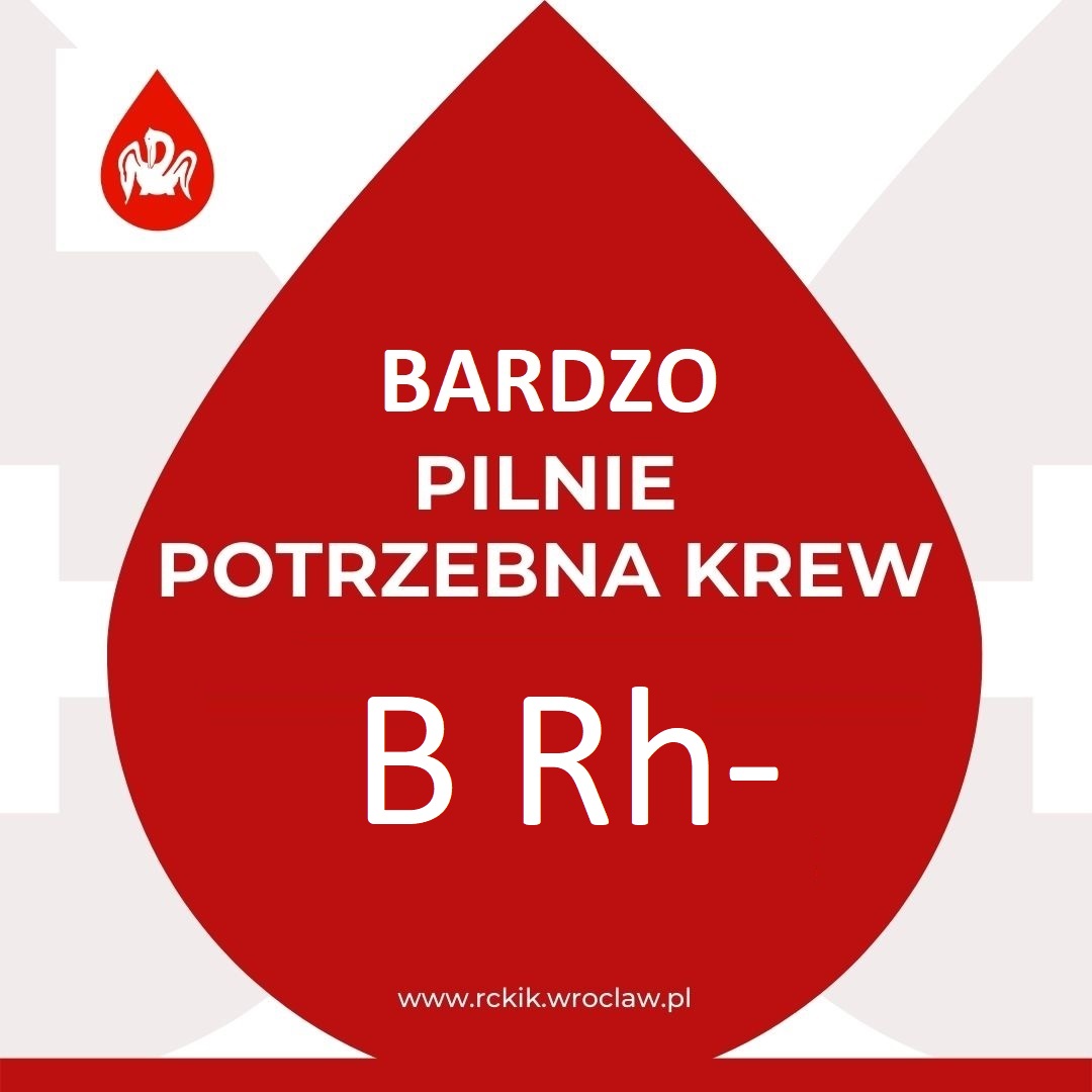 Pilnie potrzebna krew grupy B Rh-