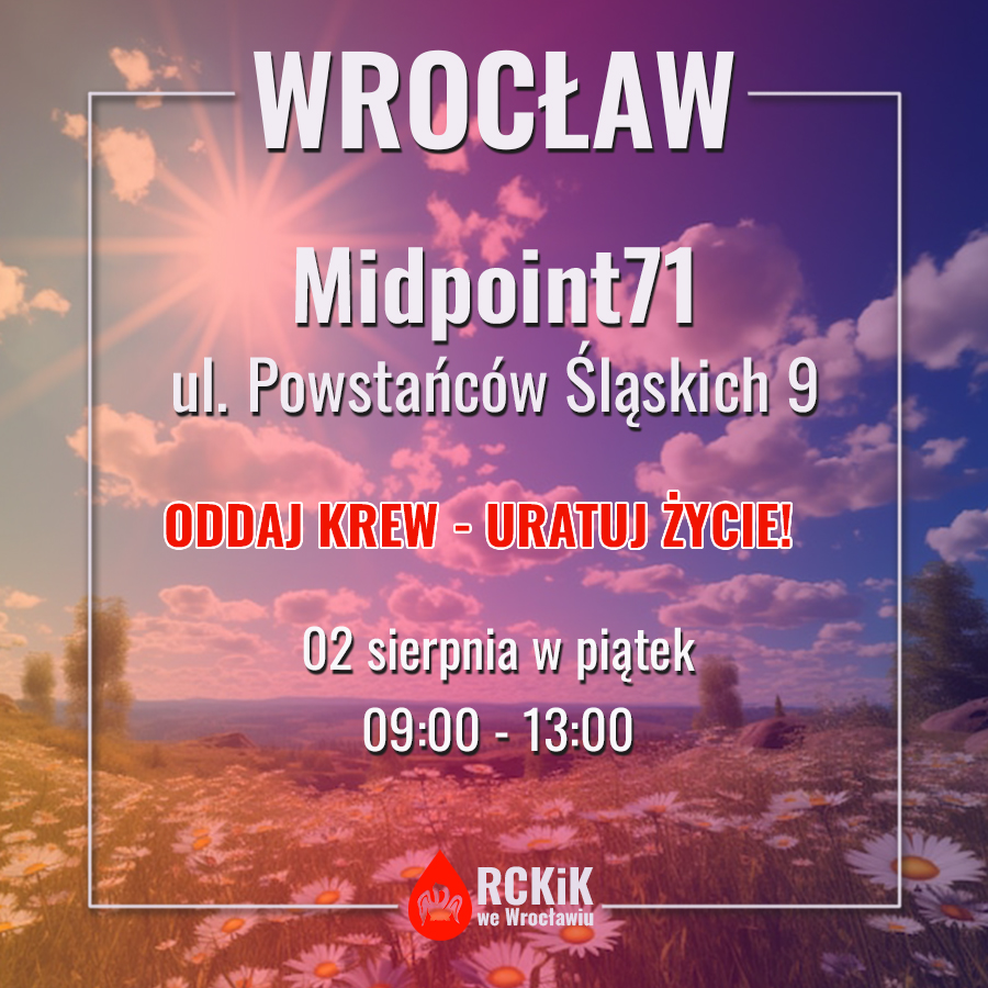 Zapraszamy! Oddaj krew na akcji w Midpoint71 we Wrocławiu