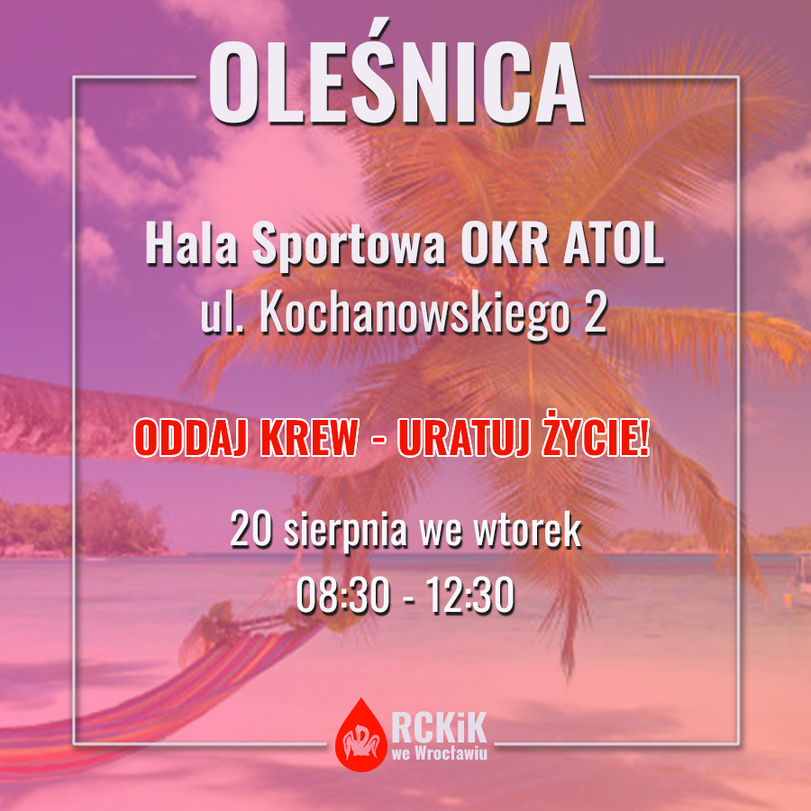 Akacja krwiodawstwa w Oleśnicy - 20.08.2024 r.