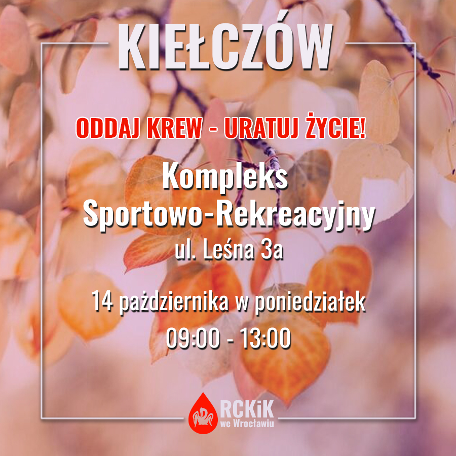 Akcja krwiodawstwa w Kiełczowie - 14.10.2024 r.