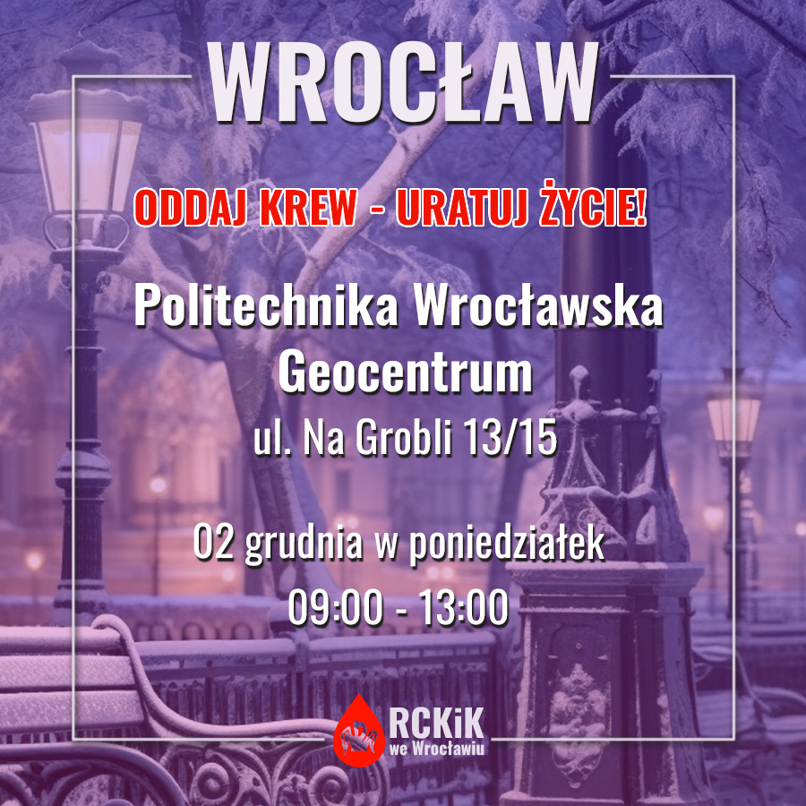 Górnicza krew VI - Politechnika Wrocławska zaprasza do oddawania krwi