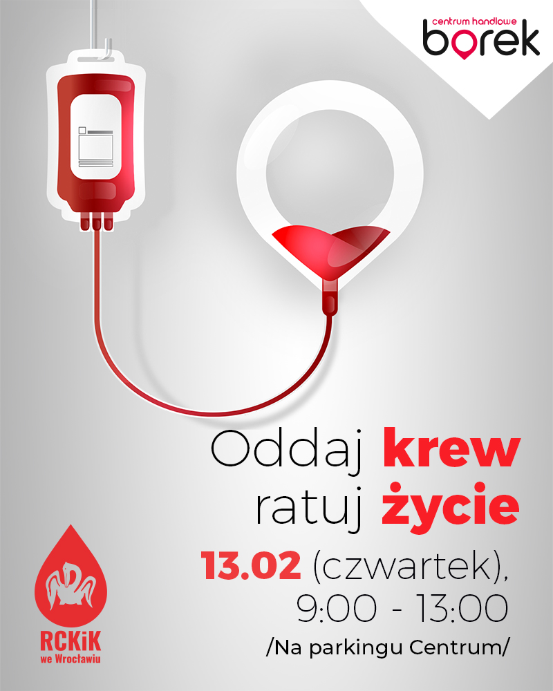 Akcja krwiodawstwa we Wrocławiu - 13.02.2025 r. (CZWARTEK)