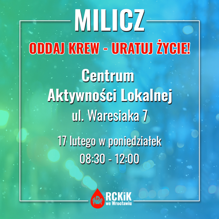 Akcja krwiodawstwa w Miliczu - 17.02.2025 r.
