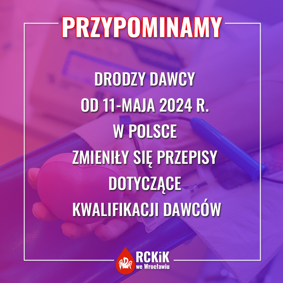 Przypominamy o nowych zasadach kwalifikacji dawców krwi