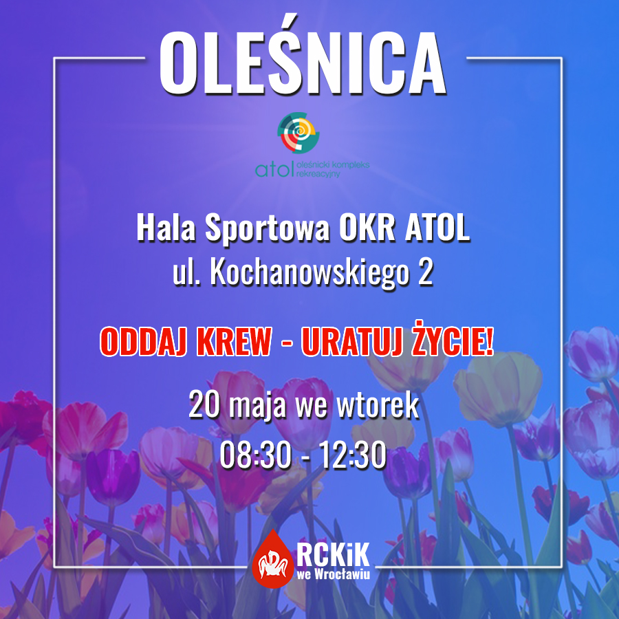 Akcja krwiodawstwa w Oleśnicy - 20.05.2025 r.