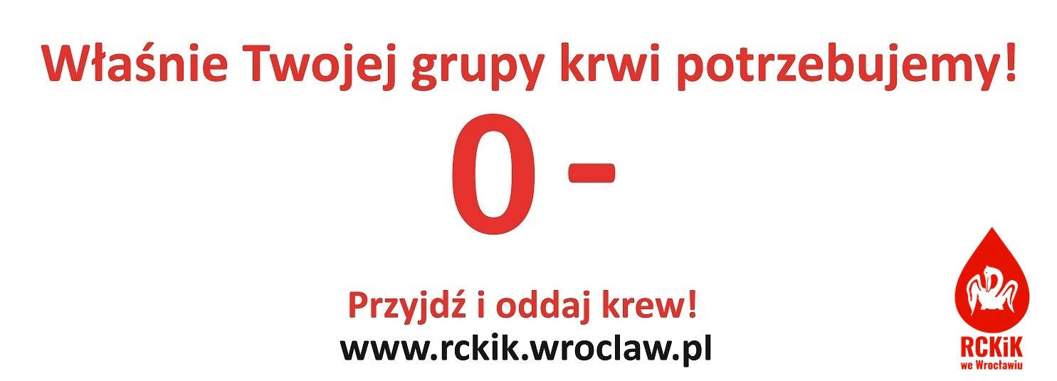 Pilnie potrzebna krew grupy O Rh-