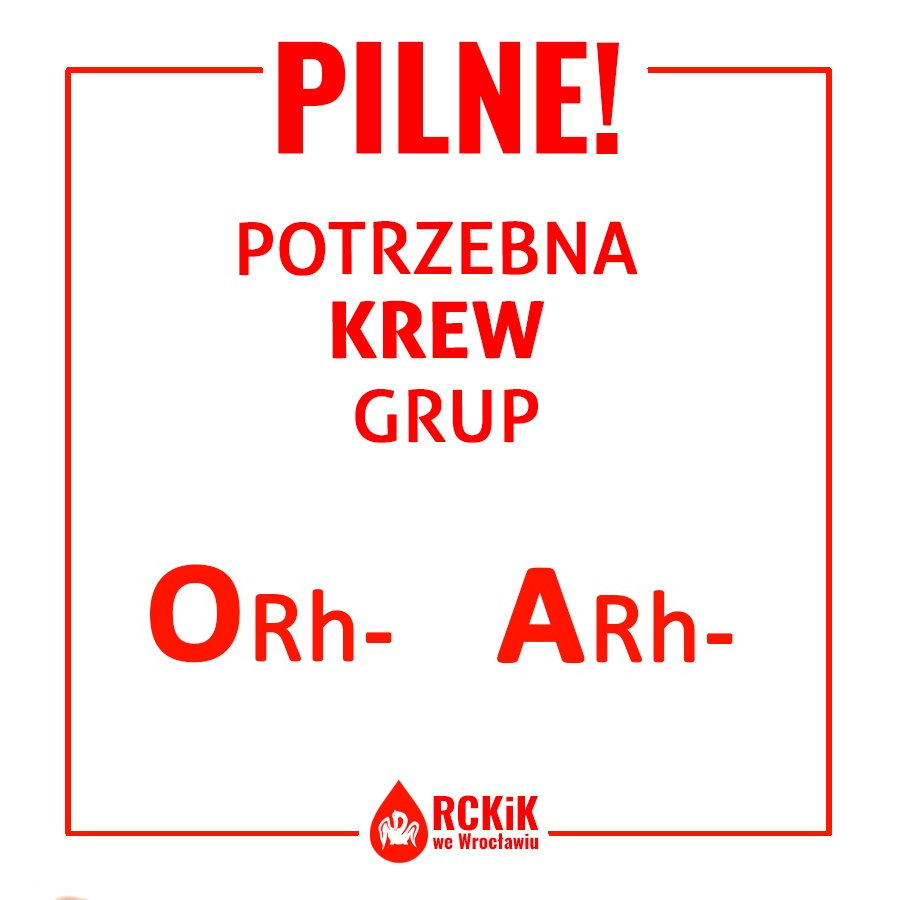 Twoja krew ratuje życie! Szczególnie cenne teraz są grupy: O Rh-, A Rh-