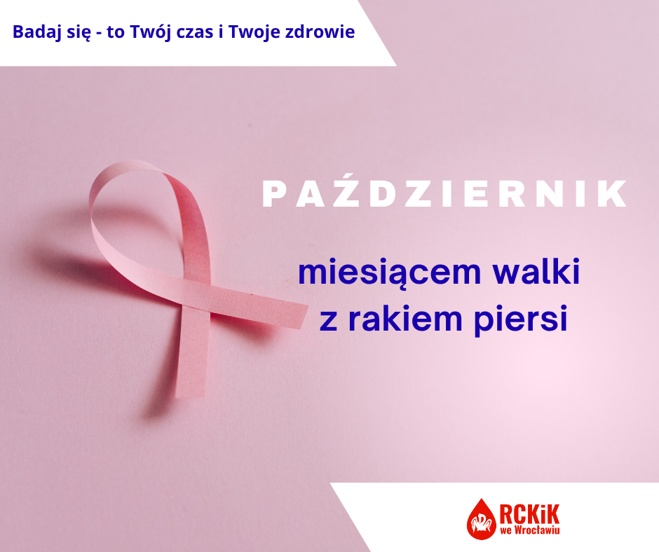 Październik - miesiąc świadomości raka piersi