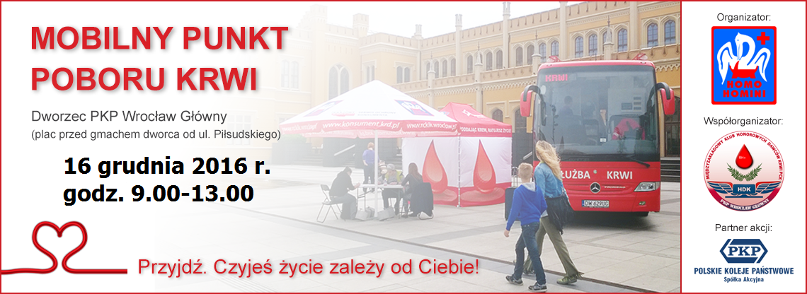 Zapraszamy na ostatnią w tym roku akcję krwiodawstwa przed Dworcem Głównym PKP we Wrocławiu
