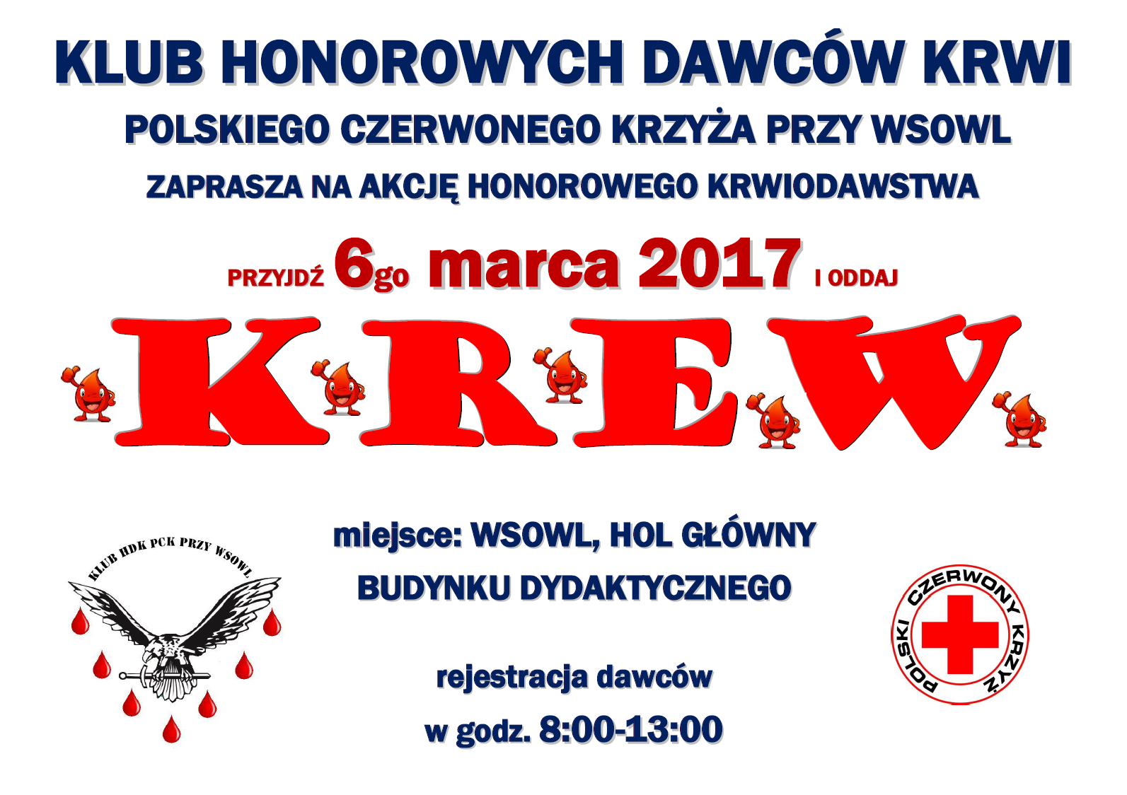 Klub HDK PCK przy Wyższej Szkole Oficerskiej Wojsk Lądowych we Wrocławiu zaprasza na akcję krwiodawstwa
