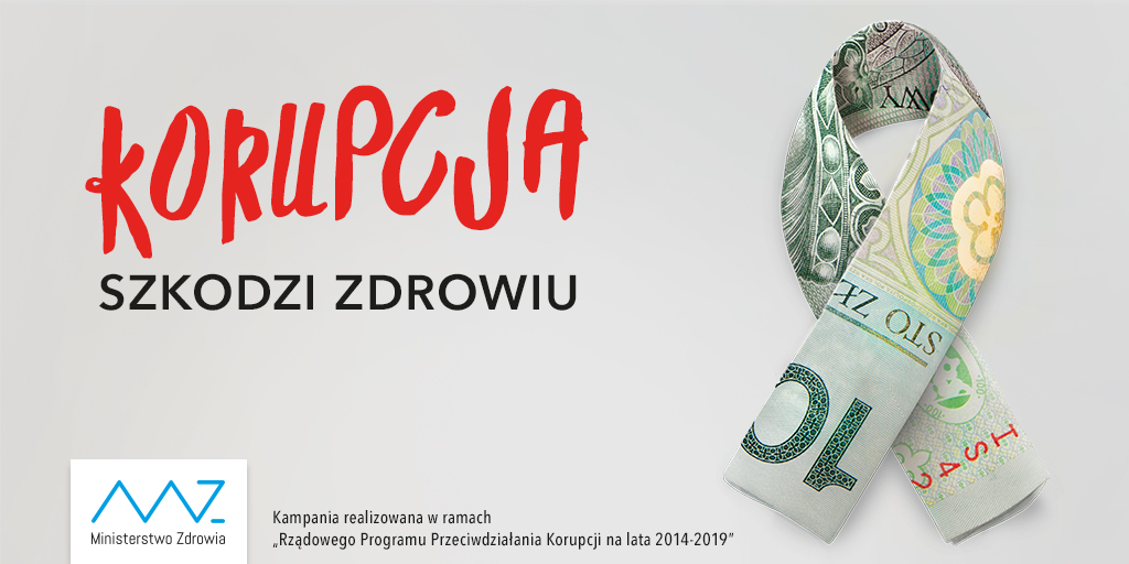 "Korupcja szkodzi zdrowiu"