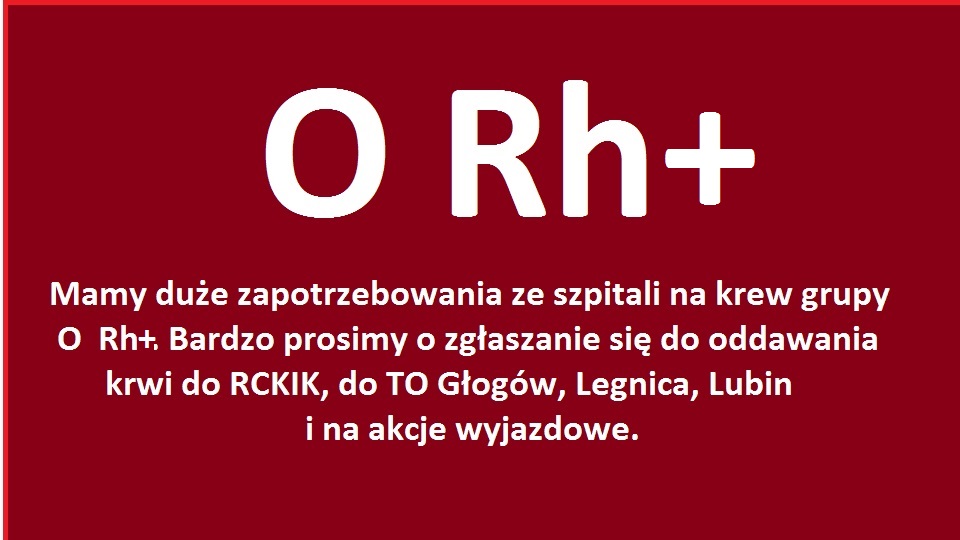 Apelujemy do krwiodawców z grupą 0 RhD + do zgłaszania się do oddawania krwi