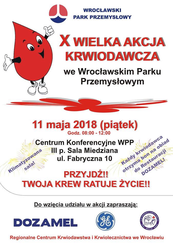 Jubileuszowa 10. akcja krwiodawstwa we Wrocławskim Parku Przemysłowym - 11.05.2018 r.