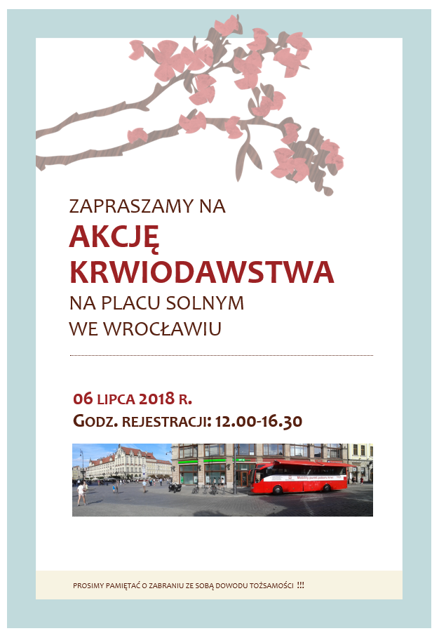 Akcja krwiodawstwa na Placu Solnym we Wrocławiu - 06.07.2018 r.