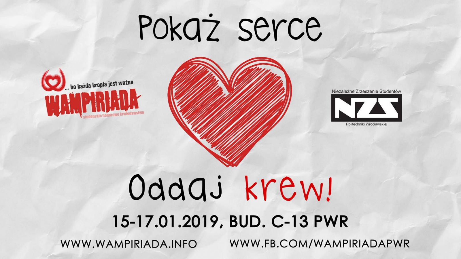 UWAGA! Akcja 17.01.2019 r. na Politechnice Wrocławskiej została odwołana - wszystkich chętnych do oddania krwi zapraszamy do RCKiK we Wrocławiu przy ul. Czerwonego Krzyża 5/9