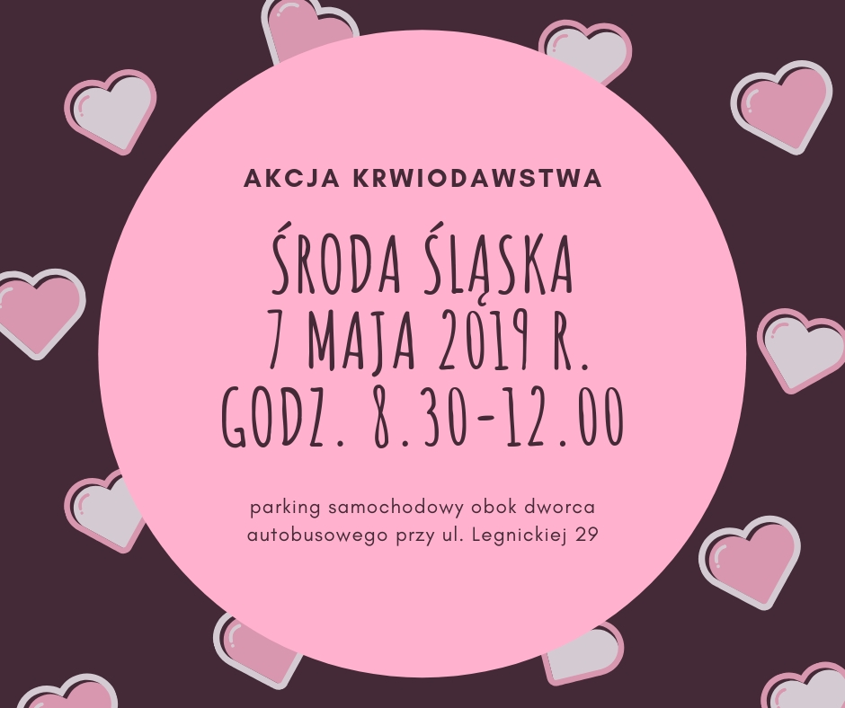 Akcja krwiodawstwa w Środzie Śląskiej - 7.05.2019 r.