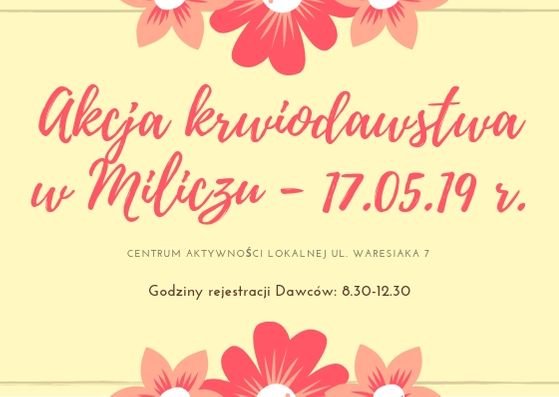 Zapraszamy na akcję krwiodawstwa do Milicza - 17.05.2019 r.