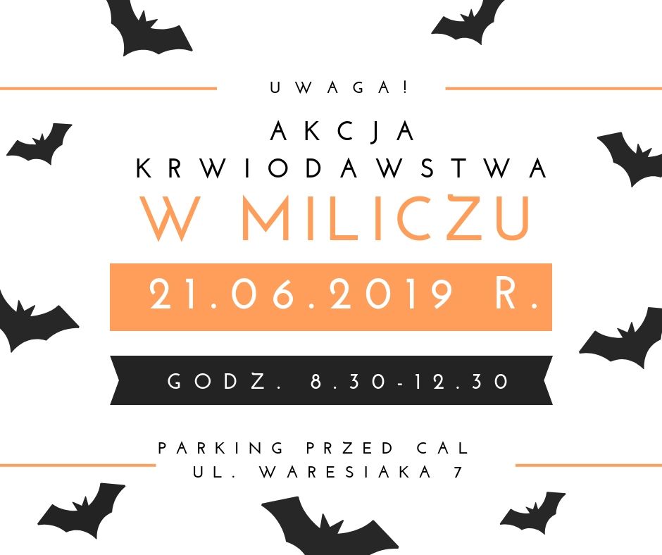 Zapraszamy na akcje krwiodawstwa do Milicza - 21.06.2019 r.