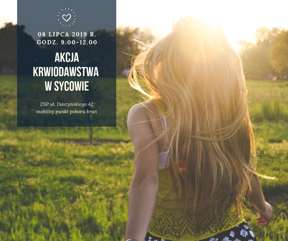 Zapraszamy na akcję krwiodawstwa do Sycowa - 08.07.2019 r.