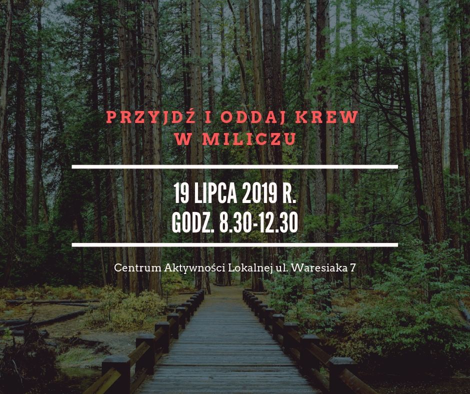 Zapraszamy na akcję krwiodawstwa do Milicza - 19.07.2019 r.