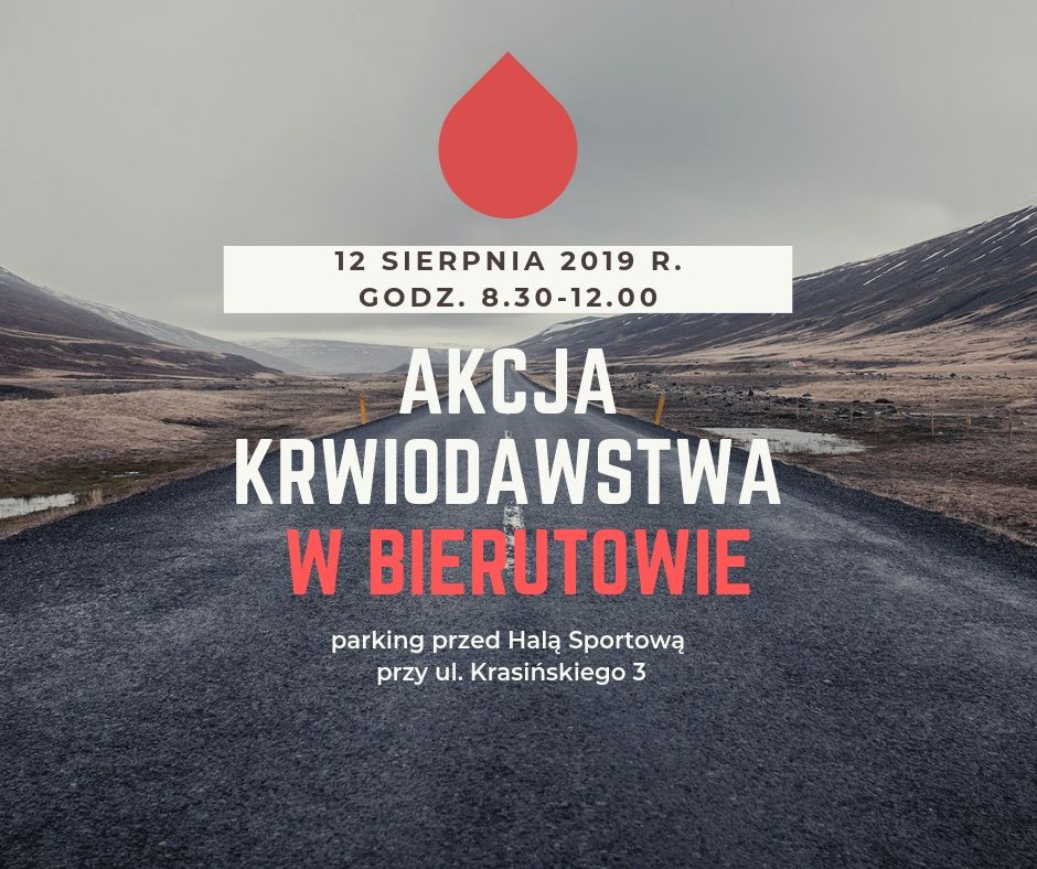 Oddaj krew w Bierutowie - 12.08.2019 r.