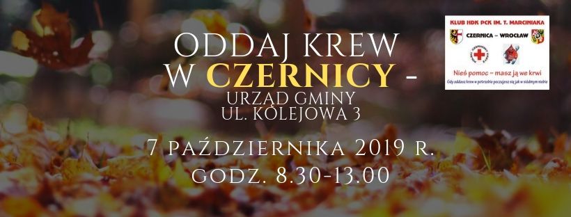 Oddaj krew w Czernicy - 07.10.2019 r.