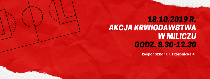 Akcja krwiodawstwa w Miliczu - 18.10.2019 r.