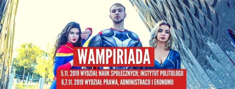 I Ty zostań Superbohaterem! - Wampiriada NZS UWR -  5-7.11.2019 r.