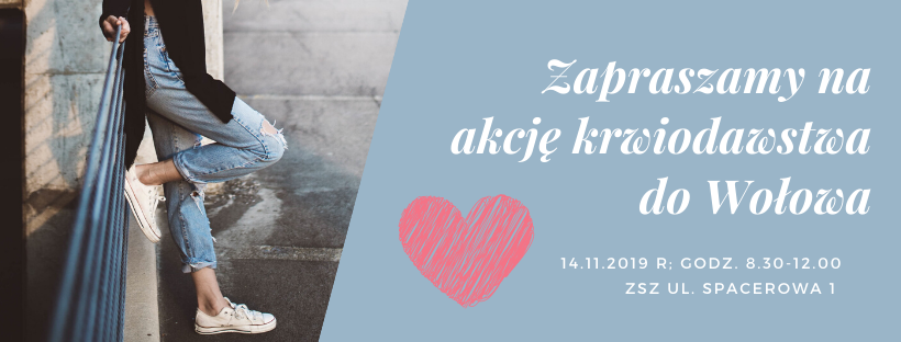 Akcja krwiodawstwa w Wołowie - 14.11.2019 r.
